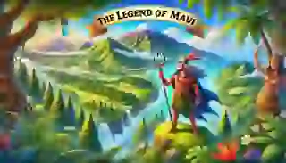 The Legend of Maui