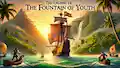 The Legend of the Fountain of Youth